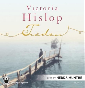 Tråden (lydbok) av Victoria Hislop