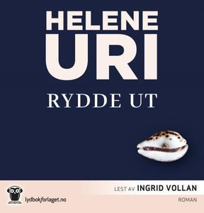 Rydde ut (lydbok) av Helene Uri