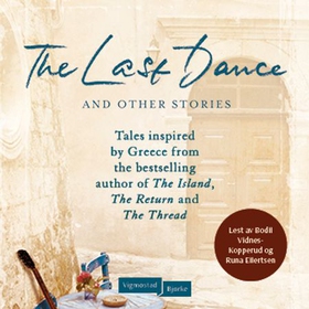Siste dans og andre fortellinger (lydbok) av Victoria Hislop