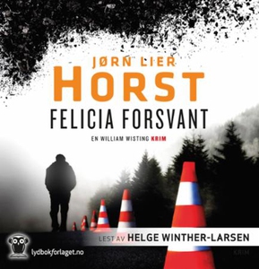 Felicia forsvant (lydbok) av Jørn Lier Horst