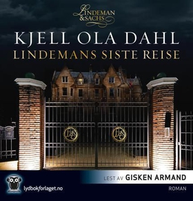 Lindemans siste reise (lydbok) av Kjell Ola Dahl