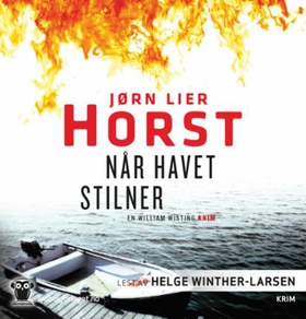 Når havet stilner (lydbok) av Jørn Lier Horst