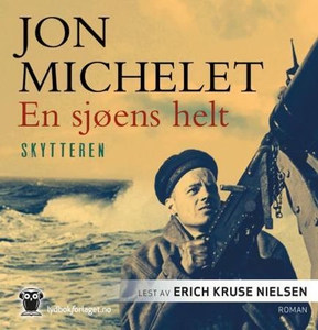 En sjøens helt (lydbok) av Jon Michelet