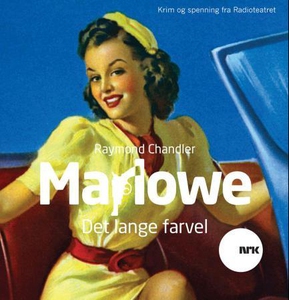 Det lange farvel (lydbok) av Raymond Chandler