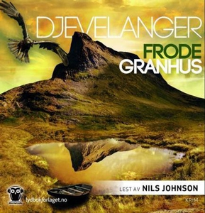 Djevelanger (lydbok) av Frode Granhus