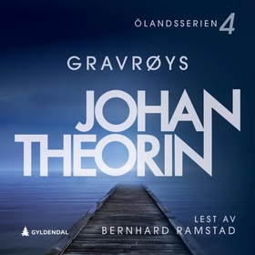 Gravrøys (lydbok) av Johan Theorin