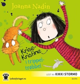 Krise-Kristine i trippeltrøbbel (lydbok) av Joanna Nadin