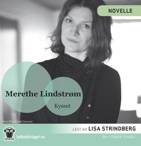Kysset (lydbok) av Merethe Lindstrøm