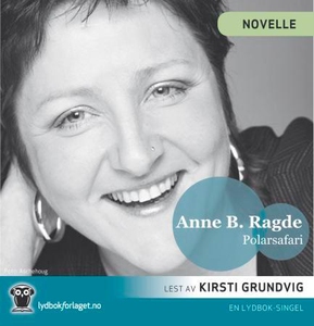 Polarsafari (lydbok) av Anne B. Ragde