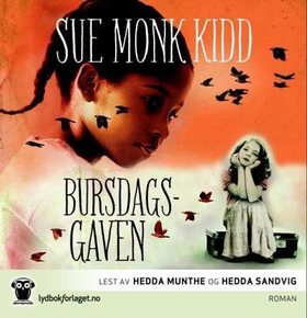 Bursdagsgaven (lydbok) av Sue Monk Kidd