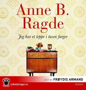 Jeg har et teppe i tusen farger (lydbok) av A