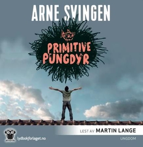 Primitive pungdyr (lydbok) av Arne Svingen