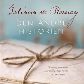 Den andre historien (lydbok) av Tatiana de Rosnay