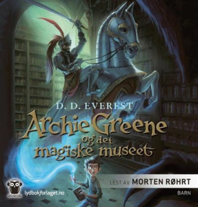 Archie Greene og det magiske museet (lydbok)