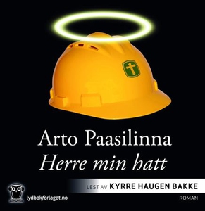 Herre min hatt (lydbok) av Arto Paasilinna