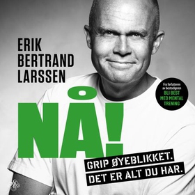 Nå! (lydbok) av Erik Bertrand Larssen