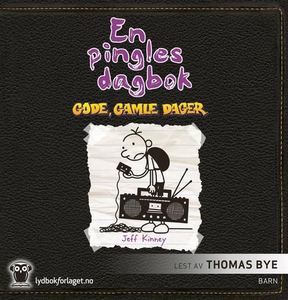 Gode, gamle dager (lydbok) av Jeff Kinney