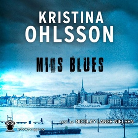 Mios blues (lydbok) av Kristina Ohlsson