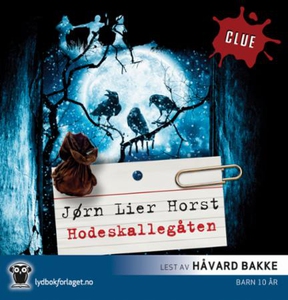 Hodeskallegåten (lydbok) av Jørn Lier Horst