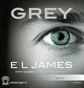 Grey (lydbok) av E.L. James