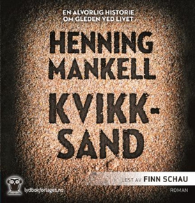 Kvikksand (lydbok) av Henning Mankell