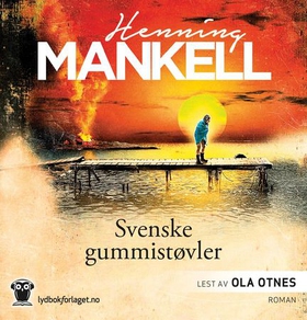Svenske gummistøvler (lydbok) av Henning Mank