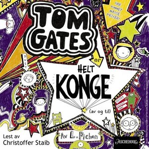 Tom Gates er helt konge (av og til) (lydbok)