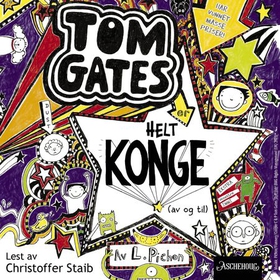 Tom Gates er helt konge (av og til) (lydbok) av Liz Pichon