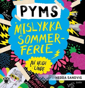 Pyms mislykka sommerferie (lydbok) av Heidi Linde