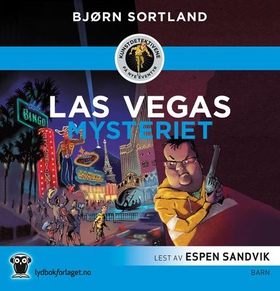 Las Vegas-mysteriet (lydbok) av Bjørn Sortland