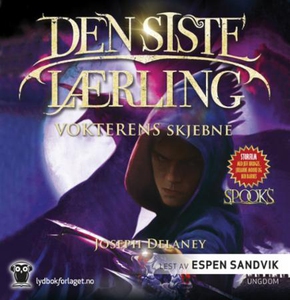 Vokterens skjebne (lydbok) av Joseph Delaney