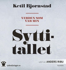 Verden som var min (lydbok) av Ketil Bjørnsta