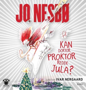 Kan doktor Proktor redde jula? (lydbok) av Jo Nesbø