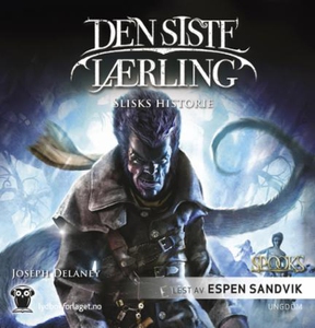 Slisks historie (lydbok) av Joseph Delaney
