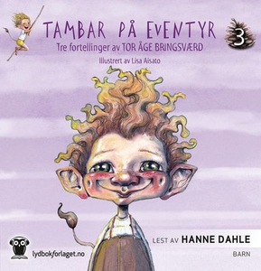 Tambar på eventyr 3 (lydbok) av Tor Åge Bring