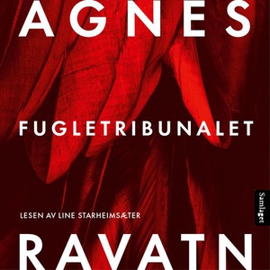 Fugletribunalet (lydbok) av Agnes Ravatn