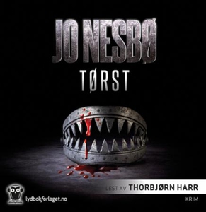 Tørst (lydbok) av Jo Nesbø