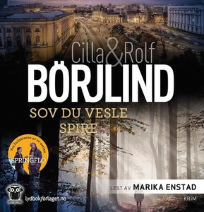 Sov du vesle spire (lydbok) av Cilla Börjlind