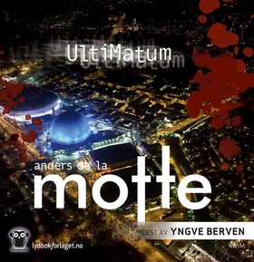 Ultimatum (lydbok) av Anders de la Motte