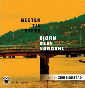 Nesten til stede (lydbok) av Bjørn Olav Nordahl