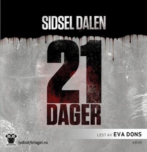 21 dager (lydbok) av Sidsel Dalen