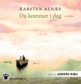 Du kommer i dag (lydbok) av Karsten Alnæs