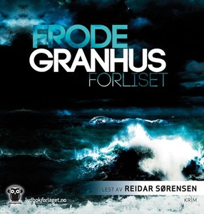 Forliset (lydbok) av Frode Granhus