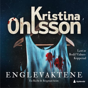 Englevaktene (lydbok) av Kristina Ohlsson