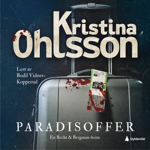 Paradisoffer (lydbok) av Kristina Ohlsson