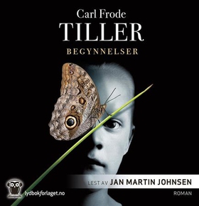 Begynnelser (lydbok) av Carl Frode Tiller