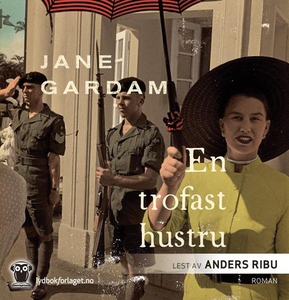 En trofast hustru (lydbok) av Jane Gardam