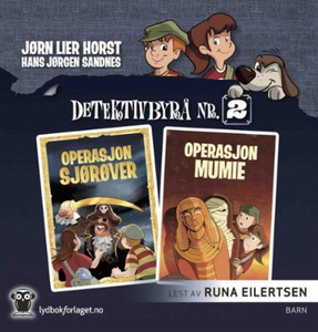 Operasjon Sjørøver ; Operasjon Mumie (lydbok)