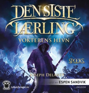 Vokterens hevn (lydbok) av Joseph Delaney