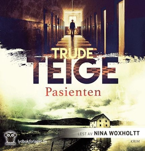 Pasienten (lydbok) av Trude Teige